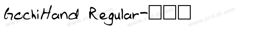 GochiHand Regular字体转换